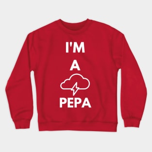 I'm a Pepa Crewneck Sweatshirt